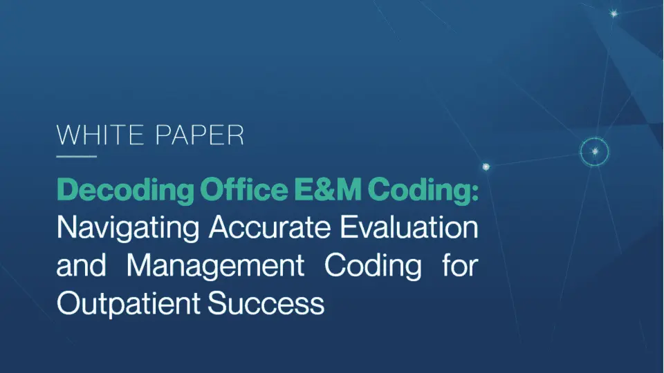 Office E&M coding strategies for healthcare providers.